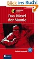 Lernziel Englisch Grammatik. Das R�tsel der Mumie