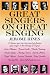 Great Singers on Great Singing - A Famous Opera Star Interviews 40 Famous Opera Singers on the Technique of Singing