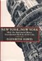 New York, New York: How the Apartment House Transformed the Life of the City (1869-1930)