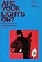 Are Your Lights On?: How to Figure Out What the Problem Really is