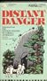 Distant Danger