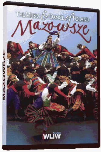 Mazowsze: The Music & Dance of Poland (PBS Special)