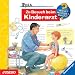 Wieso? Weshalb? Warum? Zu Besuch beim Kinderarzt