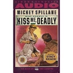 Kiss Me Deadly - Mickey Spillane