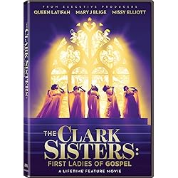 The Clark Sisters - First Ladies of Gospel