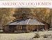 Book American Log Homes