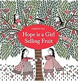 Hope is a girl selling fruit