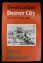 Destination Denver City: The South Platte Trail
