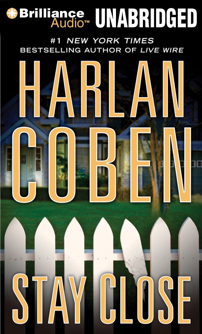 Amazon.com: Stay Close (9781441895363): Harlan Coben, Scott Brick ...