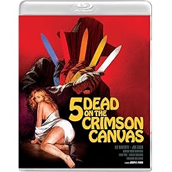 5 Dead on the Crimson Canvas [Blu-ray]