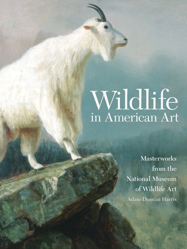 Wildlife in American Art: Masterworks from the National Museum of ...