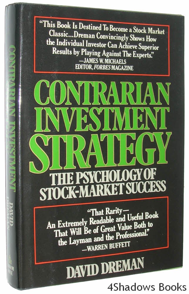 Contrarian Investment Strategy: The Psychology of Stock-Market ...