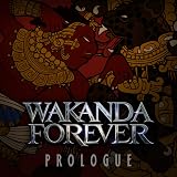 Black Panther: Wakanda Forever Prologue