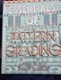 The Essentials of Pattern Grading: The Projection of Cartesian Coordinates Into a Spherical Geometry of Fractal Order 2.5 Using Collinear Scaling As the Algebraic Matrix..... Clarified