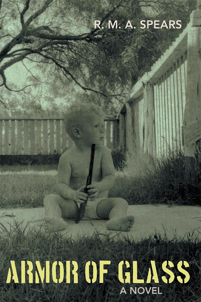 Armor of Glass: A Novel, R. M. A. Spears - Amazon.com Armor of Glass: A Novel, R. M. A. Spears - Amazon.com