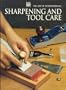 Sharpening and Tool Care (Art of Woodworking)