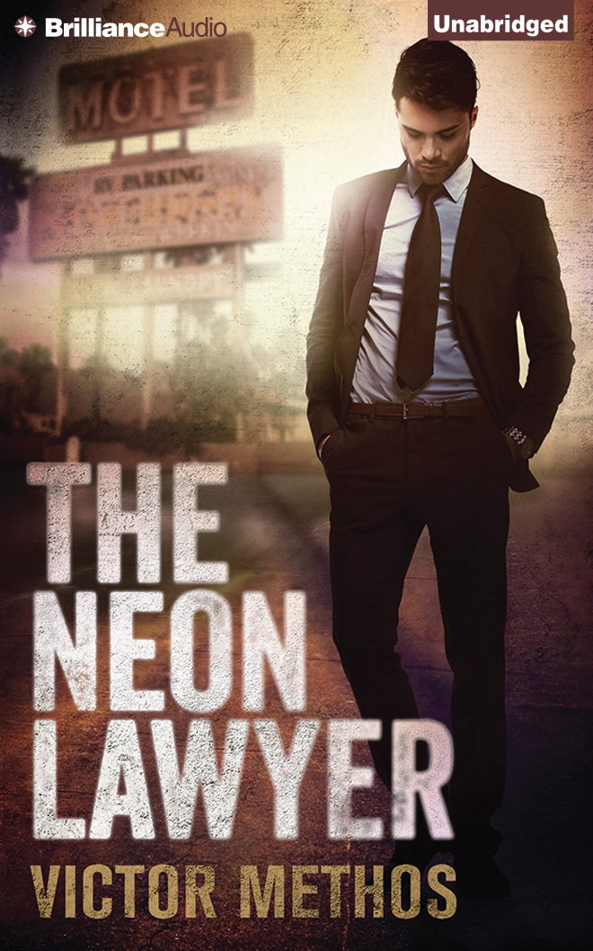 Amazon.com: The Neon Lawyer (9781491548387): Victor Methos, Nick ...