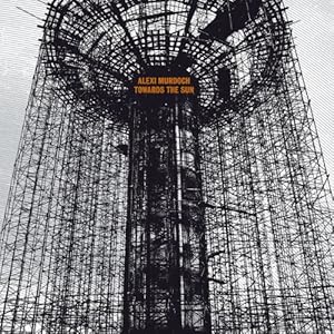 Alexi Murdoch - Towards The Sun