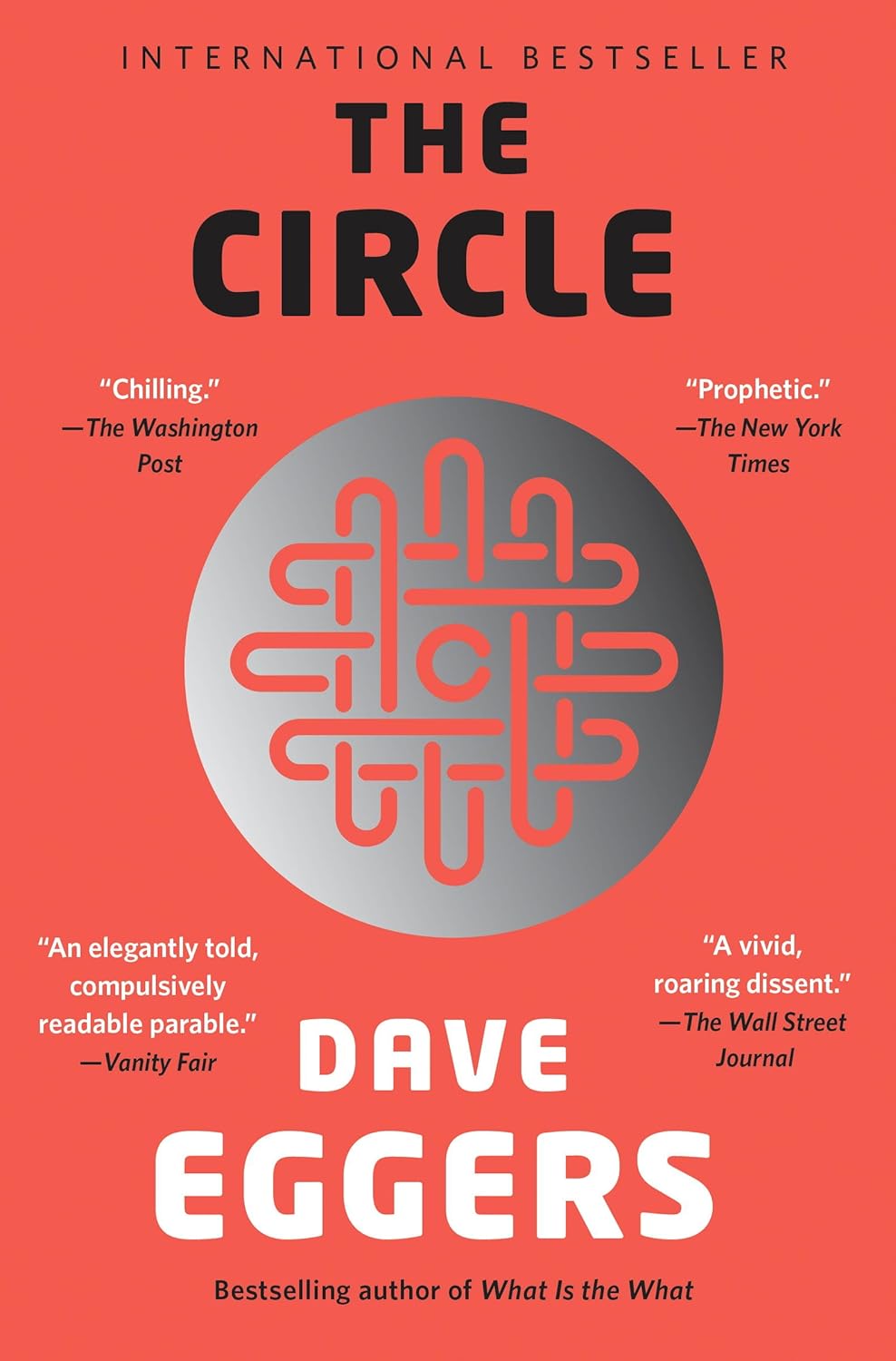 The Circle  - Dave Eggers