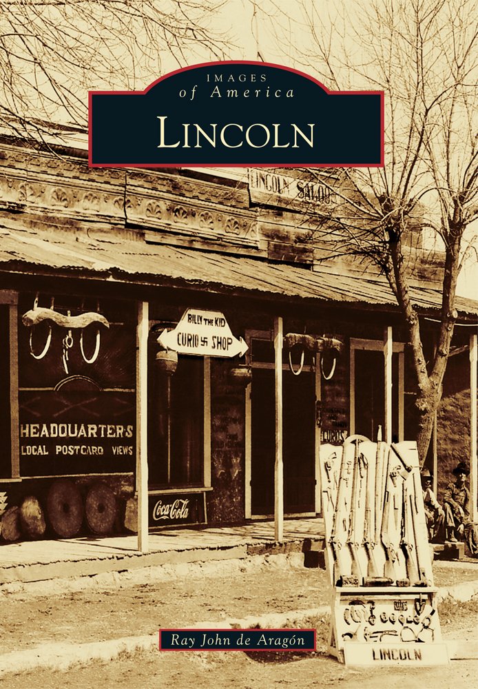 Lincoln (Images of America): Ray John de Aragon: 9781467130561 ... Lincoln (Images of America): Ray John de Aragon: 9781467130561 ...