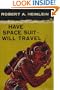 Have Space Suit Will Travel