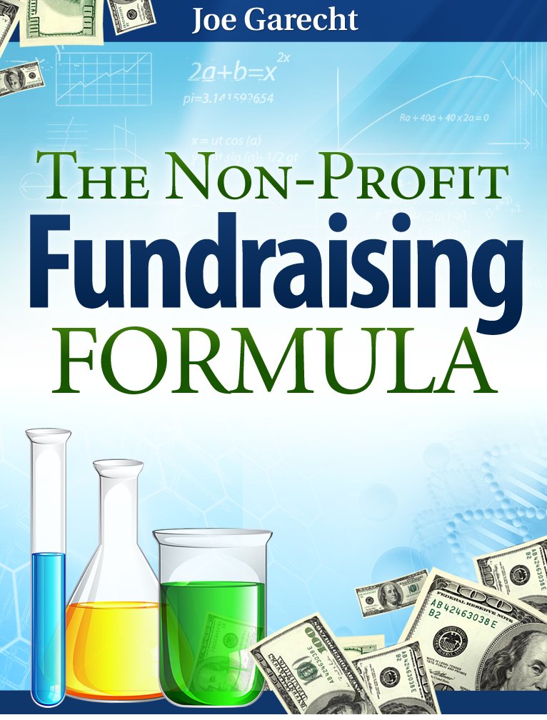 Amazon.com: The Non-Profit Fundraising Formula eBook: Joe Garecht ...