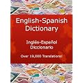 English-Spanish Dictionary, Ingl�s-Espa�ol Diccionario (New & Improved with Over 19,000 Translations! Learn How to Speak Spanish Language Tools)