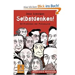 Selbstdenken!: 20 Praktiken der Philosophie (Gulliver)