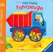 Mein erstes F�hlbuch: Alle meine Fahrzeuge