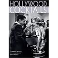 Hollywood Cocktails