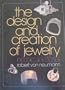 The design and creation of jewelry