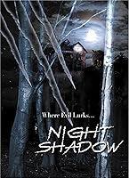 Night Shadow