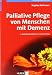 Image of Palliative Pflege von Menschen mit Demenz