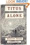 Titus Alone (Gormenghast Trilogy)