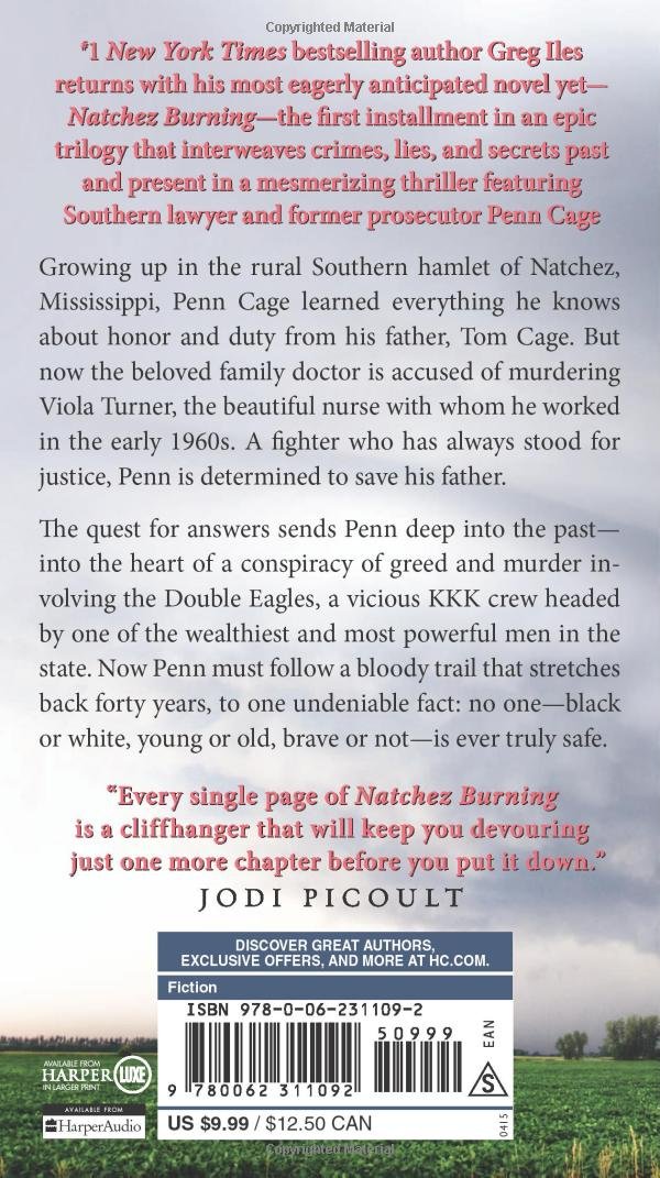 Natchez Burning: A Novel (Penn Cage Novels): Greg Iles ...