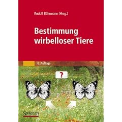 Bestimmung wirbelloser Tiere: Bildtafeln f�r zoologische Bestimmungs�bungen und Exkursionen