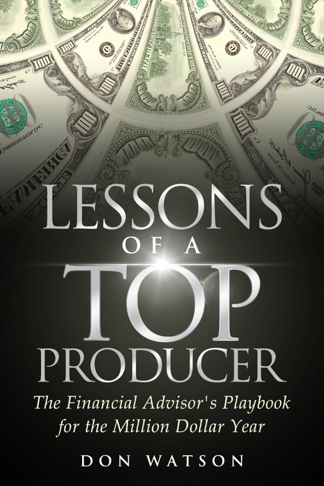 Amazon.com: Lessons of a Top Producer: The Financial Advisor's ...
