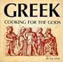 Greek Cooking for the Gods: Second Edition (101 Productions)