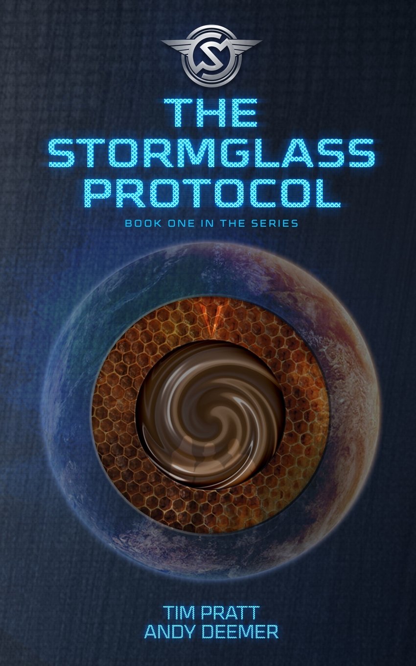 The Stormglass Protocol (The Stormglass Chronicles)  - Tim Prat,Andy Deemer 