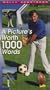 Picture Is Worth 1000 Words [VHS]