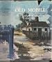 Old Mobile: Fort Louis de la Louisiane, 1702-1711