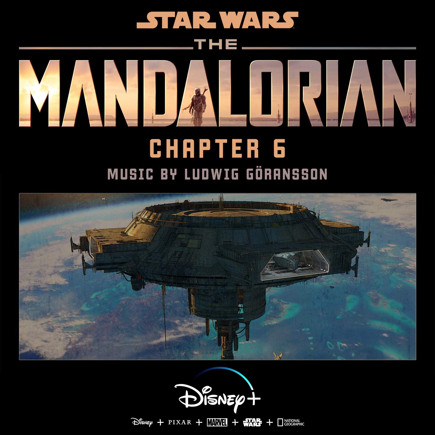 The Mandalorian: Chapter 6 (Original Score) Ludwig Goransson