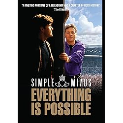 Simple Minds: Everything is Possible [DVD]