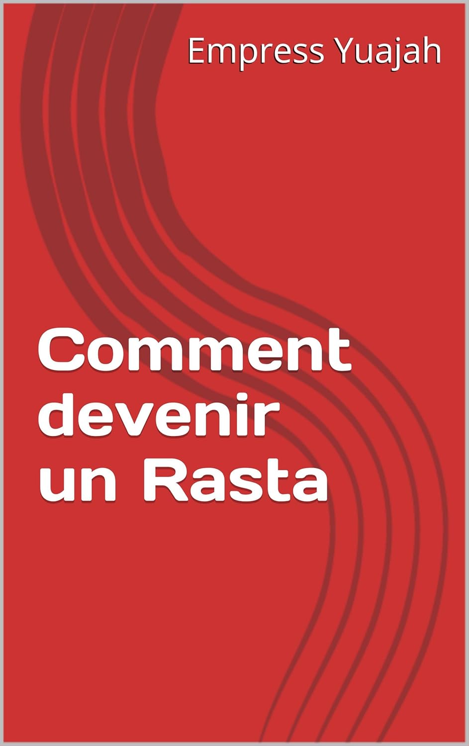 comment devenir rastafari