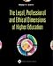 The Legal, Professional And Ethical Dimensions Of Higher Education
