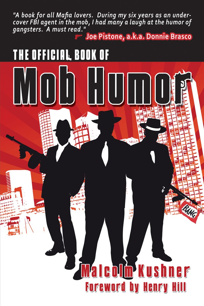 Amazon.com: The Official Book of Mob Humor eBook: Malcolm Kushner ...