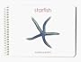 Starfish (Sea Star): External Parts Book (External Anatomy of the Echinoderm)
