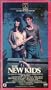 The New Kids [VHS]