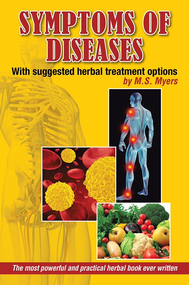 Symptoms of Diseases: With suggested herbal treatment options ... Symptoms of Diseases: With suggested herbal treatment options ...