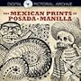 The Mexican Prints of Posada and Manilla (Dover Pictorial Archive)